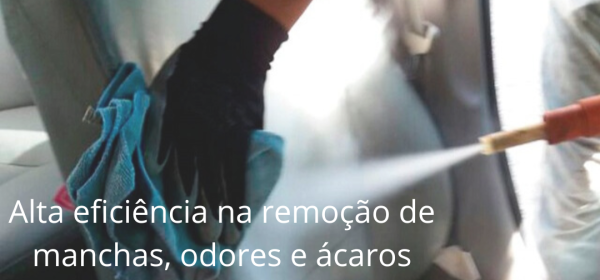 Alta eficiência na remoção de manchas, odores e ácaros